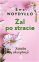 Żal po stracie Sztuka akceptacji