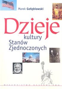 Dzieje kultury Stanów Zjednoczonych - Księgarnia UK