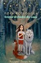 Emma wchodzi do lasu Cz 1. Poaczątek i Święto Anuka - Dora Rosłońska