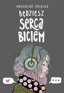 Będziesz serca biciem - Księgarnia UK