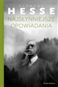 Najsłynniejsze opowiadania - Hermann Hesse