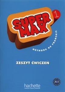 Super Max 1 Zeszyt ćwiczeń Szkoła podstawowa