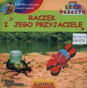 Raczek i jego przyjaciele - Księgarnia UK