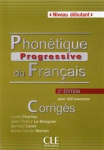 Phonétique progressive du français Niveau débutant Corrigés