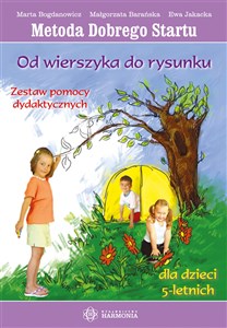 Metoda Dobrego Startu Od wierszyka do rysunku Zestaw pomocy dydaktycznych dla dzieci 5-letnich - Księgarnia UK