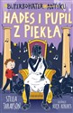 Superbohater z antyku Tom 9 Hades i pupil z piekła - Stella Tarakson