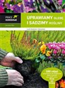 Uprawiamy glebę i sadzimy rośliny - Jarosław Rak