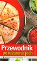 Przewodnik po restauracjach Warszawa pełną gębą