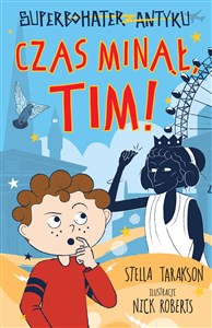 Superbohater z antyku Tom 10 Czas minął,Tim!