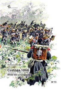 Custoza 1866 Bitwa bez zwycięzców