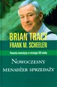 Nowoczesny menadżer sprzedaży - Brian Tracy, Frank M. Scheelen