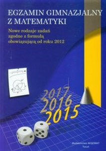 Egzamin gimnazjalny z matematyki Nowe rodzaje zadań zgodne z formułą obowiązującą od roku 2012