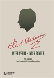 Karl Dedecius Inter verba – inter gentes