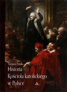 Historia Kościoła katolickiego w Polsce  - Księgarnia UK