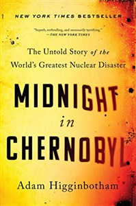 Midnight in Chernobyl: The Untold Story of the World's Greatest Nuclear Disaster - Księgarnia UK