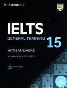 IELTS 15 General Training Student's Book with Answers with Audio with Resource Bank 