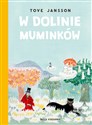 W Dolinie Muminków  - Tove Jansson