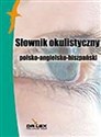 Polsko-angielsko-hiszpański słownik okulistyczny - M.A. Kardyni, P. Rogoziński