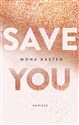 Save you - Mona Kasten