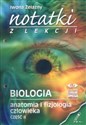Biologia Notatki z lekcji część II Anatomia i fizjologia człowieka