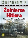 Żołnierze Hitlera Wehrmacht na polu walki - Stephen G. Fritz