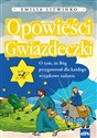 Opowieści gwiazdeczki O tym , że Bóg przygotował dla każdego wyjątkowe zadanie