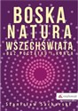 Boska natura Wszechświata bez początku i końca