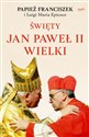 Święty Jan Paweł II Wielki