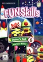 Fun Skills 6 Student's Book with Home Booklet and Downloadable Audio