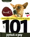 101 pytań o psy czyli czemu pies sąsiada od wczoraj nie szczeka - Dorota Kozińska