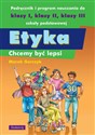 Etyka Chcemy być lepsi - Marek Gorczyk