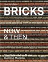 Bricks Now & Then The Oldest Man-Made Building Material