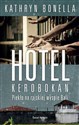 Hotel Kerobokan Piekło na rajskiej wyspie Bali - Kathryn Bonella