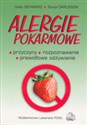 Alergie pokarmowe przyczyny, rozpoznawanie, prawidłowe odżywianie - Gaby Schwarz, Sonja Carlsson