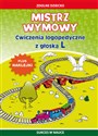 Mistrz wymowy Ćwiczenia logopedyczne z głoską L Plus naklejki - Agnieszka Paruszewska