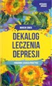 Dekalog leczenia depresji - Marcin Siwek