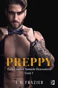 Preppy Życie i śmierć Samuela Clearwatera Część 1 - Księgarnia Niemcy (DE)