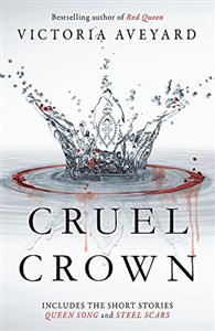 Cruel Crown: Two Red Queen Short Stories - Księgarnia UK