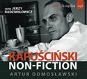 Kapuściński non-fiction