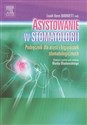 Asystowanie w stomatologii Podręcznik dla asyst i higienistek stomatologicznych - 