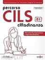 Percorso CILS B1 cittadinanza podręcznik przygotowujący do egzaminu + audio online - Simone Scafi, Lisa Loccisano