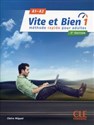 Vite et Bien 1 A1/A2 Podręcznik + klucz + CD - Claire Miquel