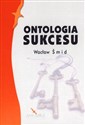 Ontologia sukcesu - Wacław Smid