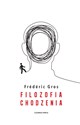 Filozofia chodzenia - Frederic Gros