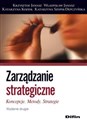 Zarządzanie strategiczne Koncepcje, metody, strategie