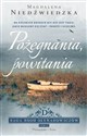 Pożegnania, powitania Saga rodu Deynarowiczów Tom 4 - Magdalena Niedźwiedzka