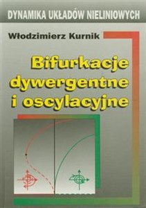 Bifurkacje dywergentne i oscylacyjne