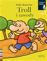 Troll i zawody. Czytam sobie. Poziom 1  - Zofia Stanecka