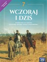 Historia wczoraj i dziś NEON podręcznik dla klasy 7 szkoły podstawowej EDYCJA 2023-2025  - Stanisław Roszak, Anna Łaszkiewicz, Jarosław Kłaczkow