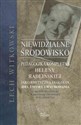 Niewidzialne środowisko Pedagogika kompletna Heleny Radlińskiej jako krytyczna ekologia umysłu, idei i wychowania. O miejscu